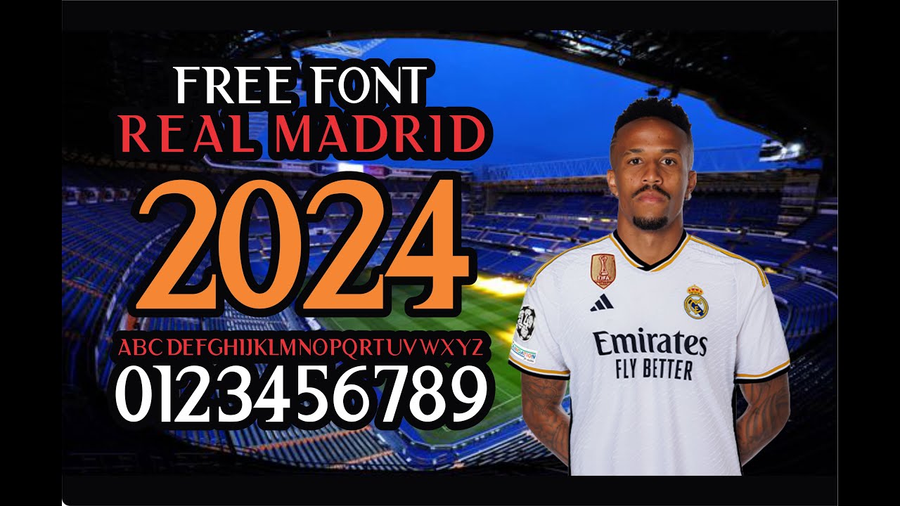 Free Font Real Madrid 2023 - 2024 Font FC to Download Free all Font