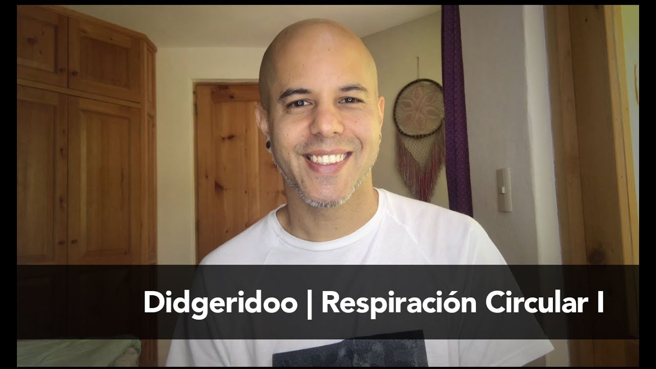 Tutorial Respiración Circular Didgeridoo Parte I