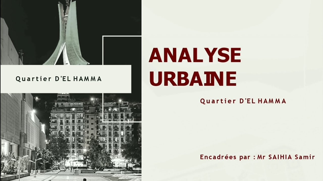 Analyse et intervention urbaine sur le quartier d'El Hamma