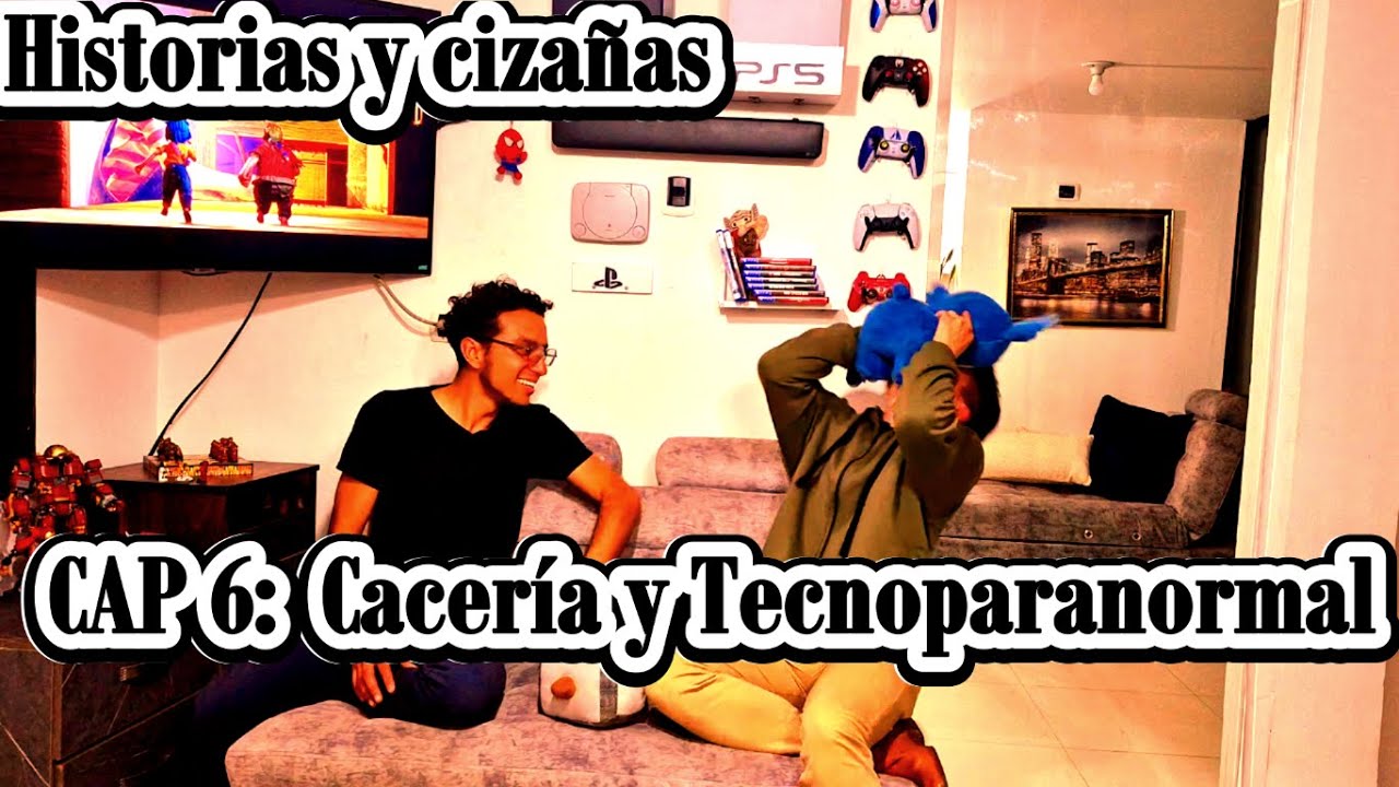 Historias y cizañas CAP 6: Cacería y Tecnoparanormal Podcast