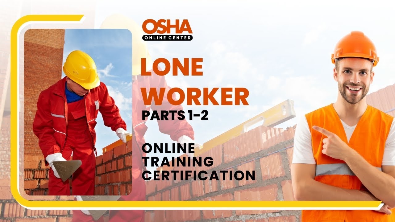 Lone Worker Safety | Protect Yourself with Essential Training | Online Training Certificate