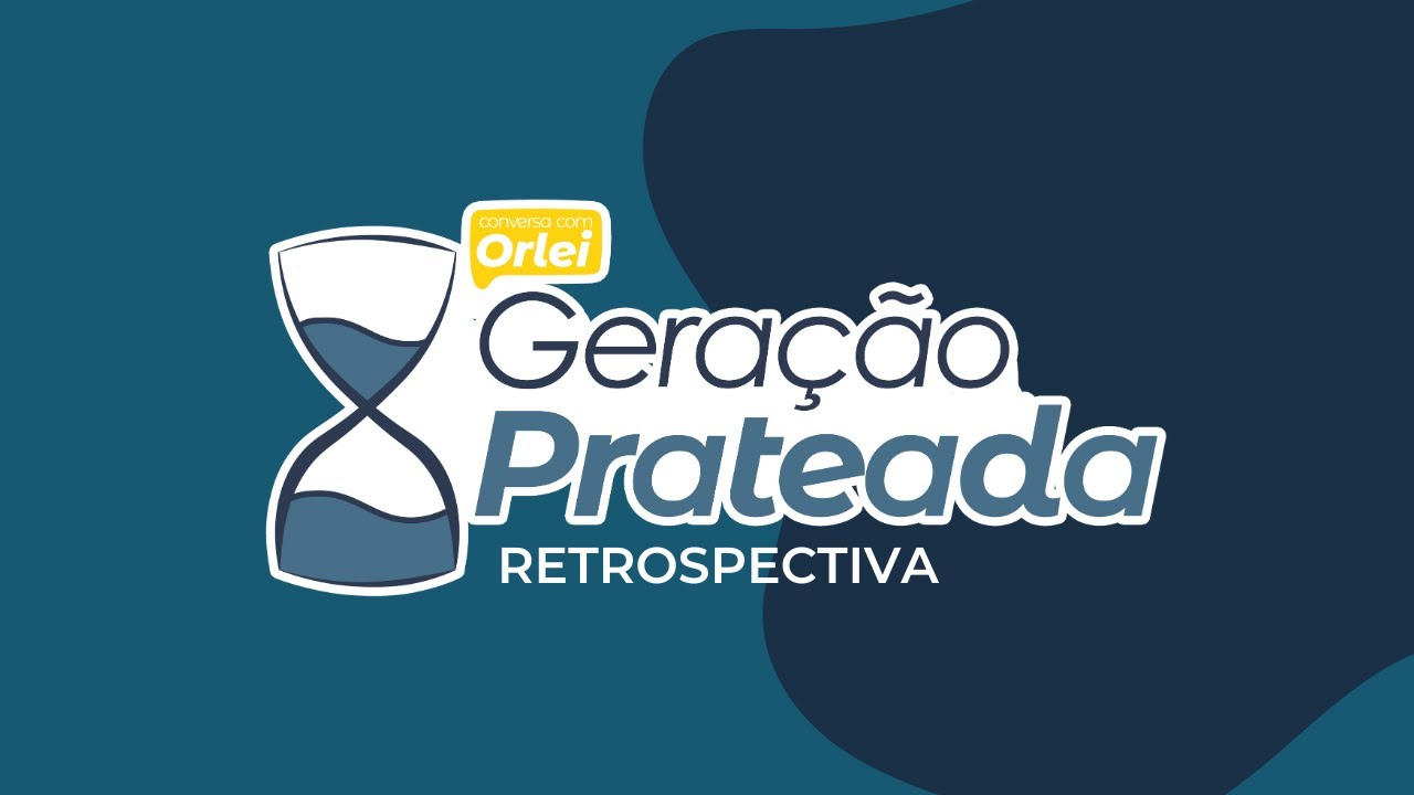 Geração Prateada - Episódio 27 - Retrospectiva