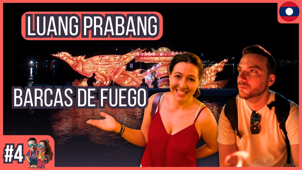 Qué ver en LUANG PRABANG (Laos) en una tarde + festival de las BARCAS DE FUEGO 🇱🇦 Laos vlog 4
