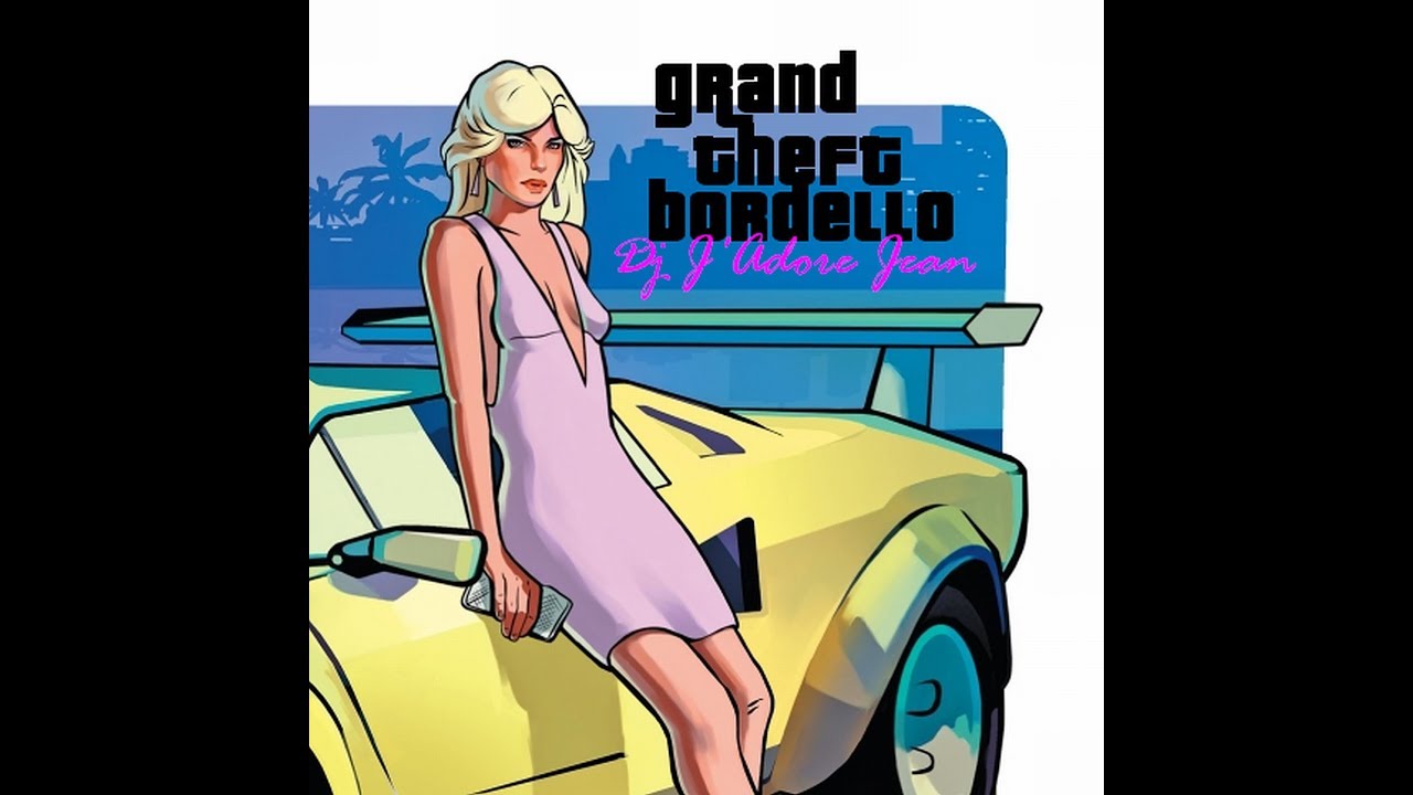 Grand Theft Bordello Italo Disco Electro New Beat House Mix  -  DJ J'Adore Jean