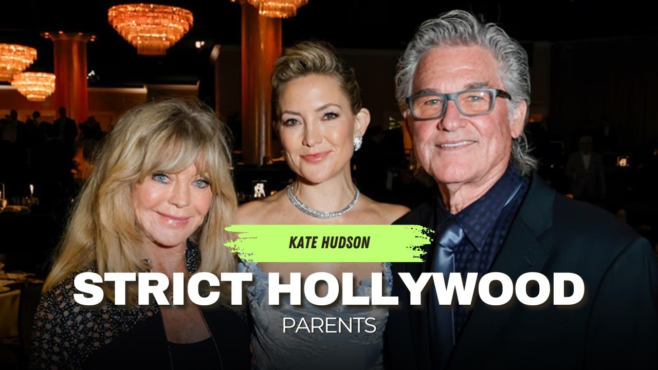Kate Hudson Reveals the Strict Rule Goldie Hawn and Kurt Russell Raised Her By
