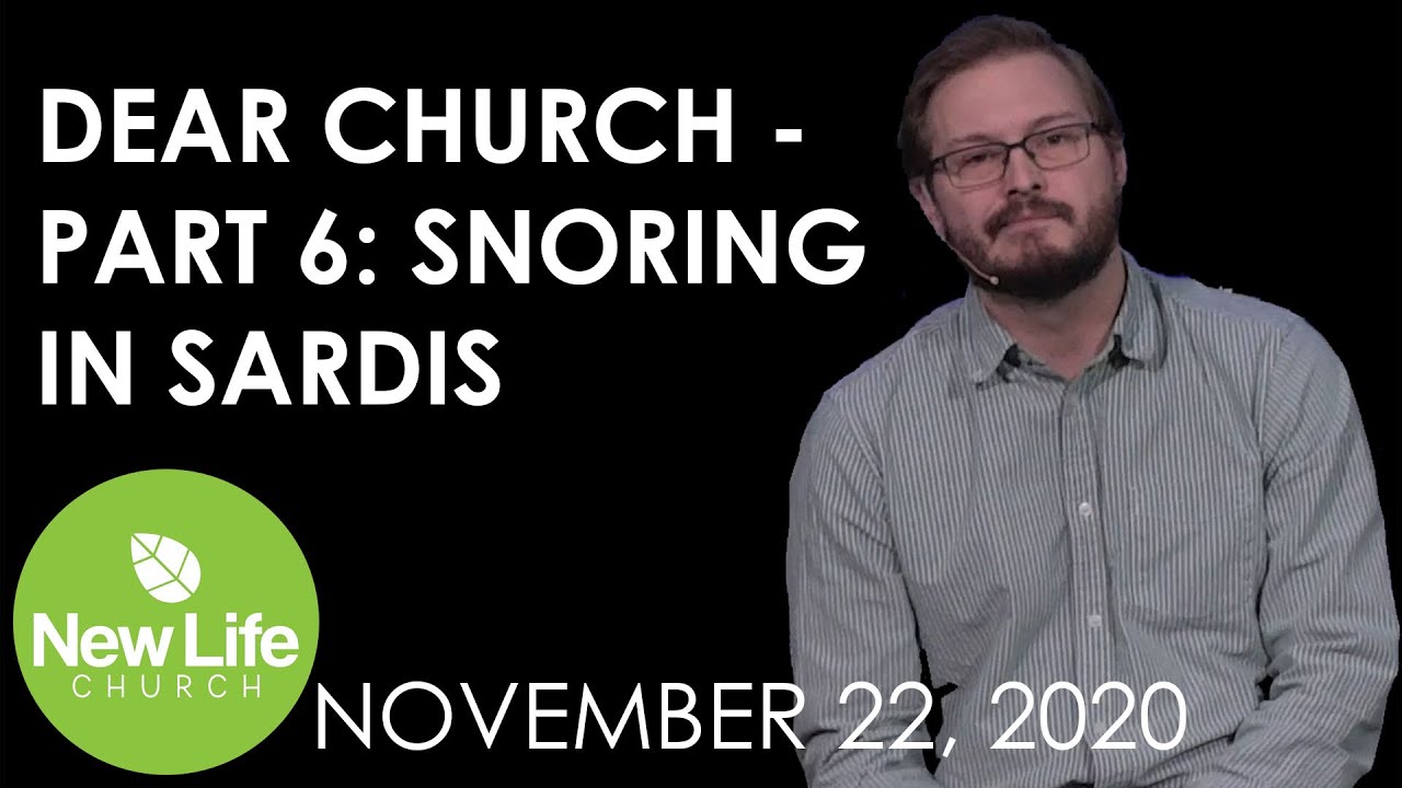 November 22 | Snoring in Sardis | Dear Church Part 6
