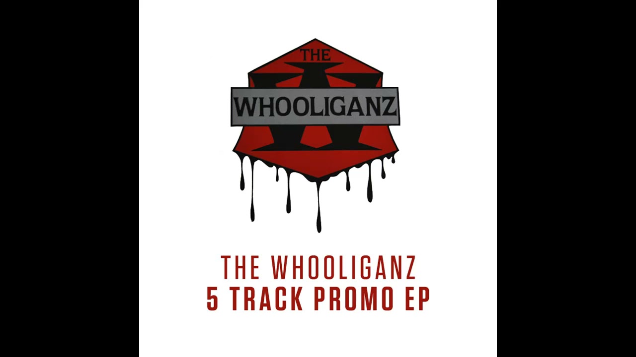 The Whooliganz - Acting Unruly