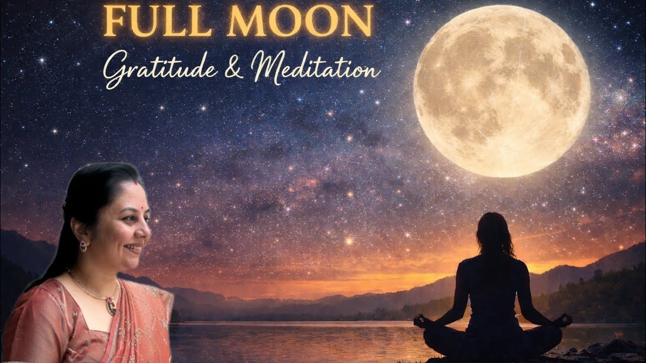 FULL MOON GRATITUDE AND MEDITATION | AMRITVELA