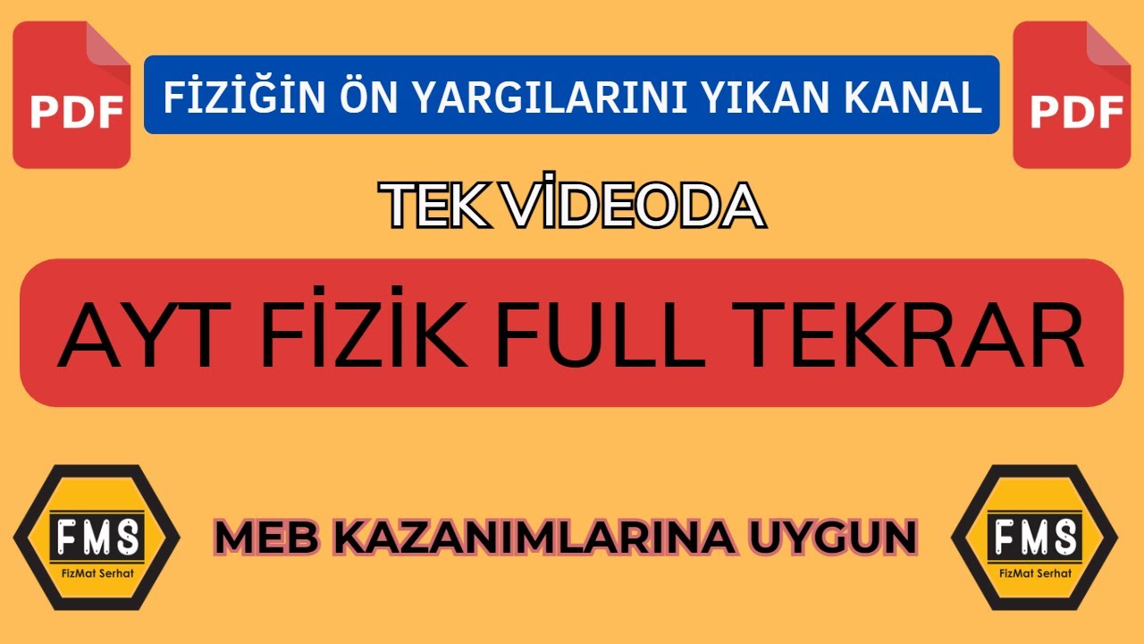 FMS | TEK VİDEODA AYT FİZİK FULL TEKRAR | PDF