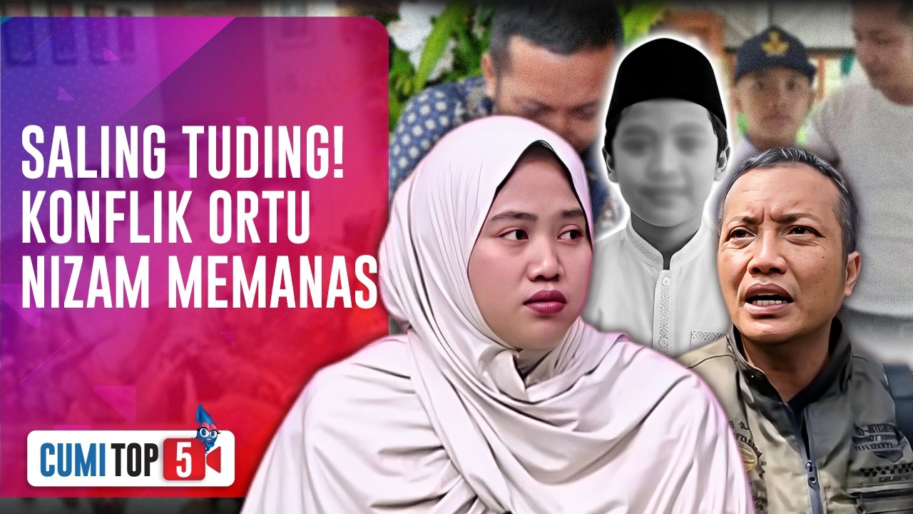 Lisnawati Polisikan Ayah Kandung Nizam Atas Dugaan Penelantaran, Ini 5 Faktanya! | CUMI TOP V