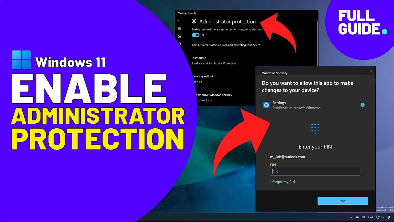 Windows 11: включите функцию безопасности «Защита администратора»