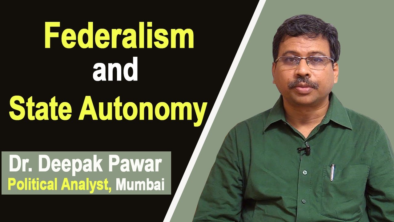 Federalism & State Autonomy