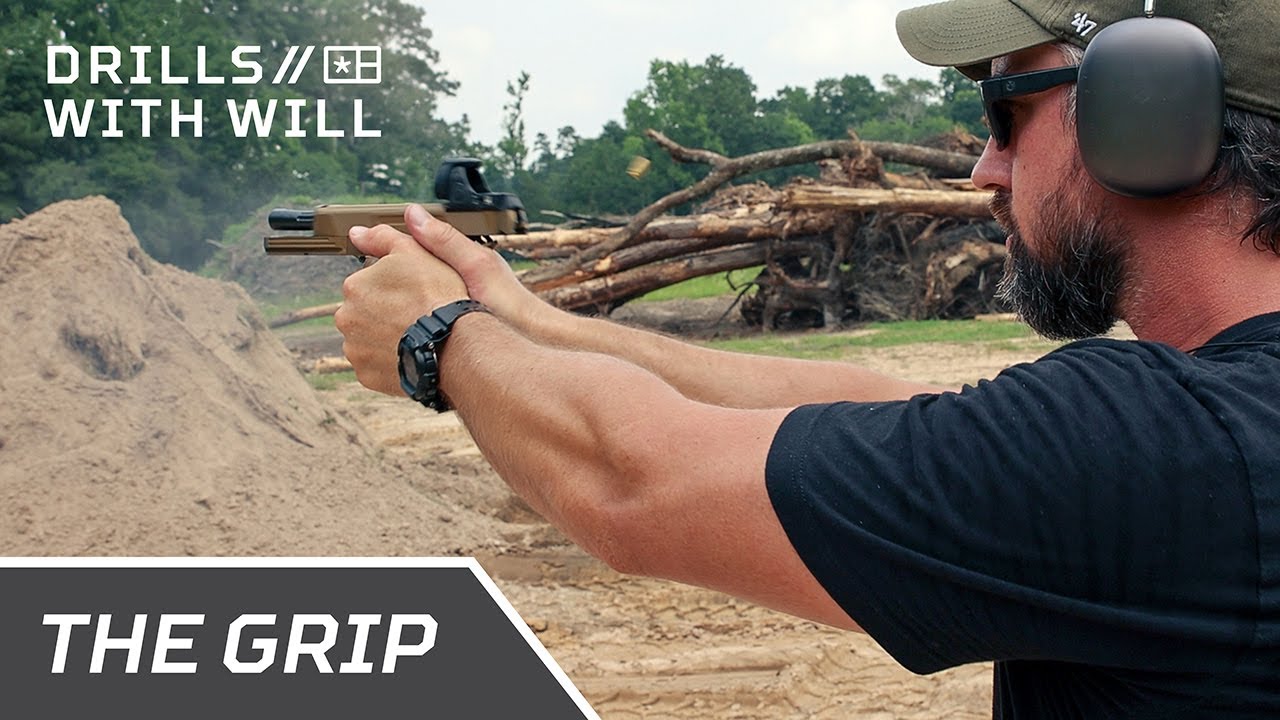DRILLS WITH WILL: The Grip