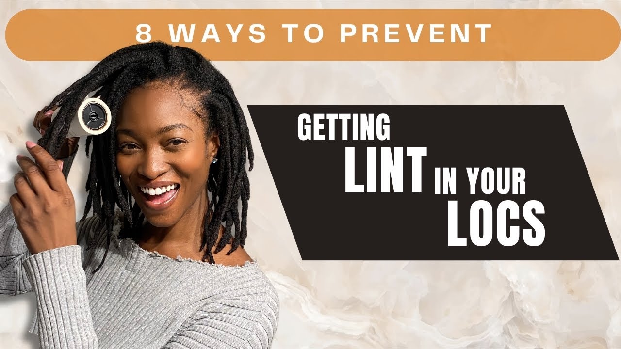 How To Prevent Lint In Locs/Dreadlocks | Avoid Doing These Things