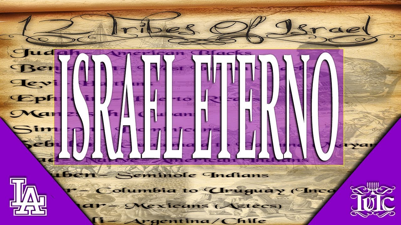 Los Israelitas, Israel Eterno