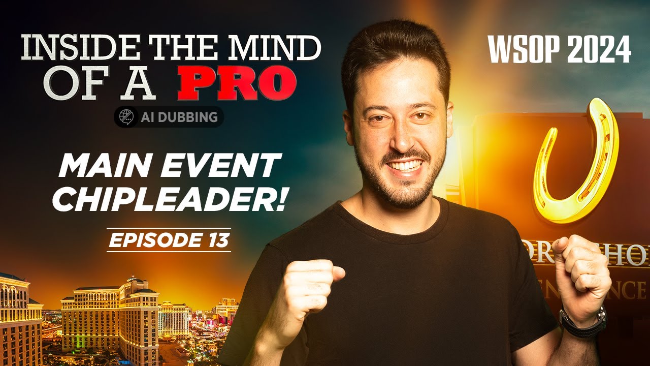 &spades;&clubs;&hearts;&diams; Inside the Mind of a Pro @ 2024 WSOP EP13 (Adri&aacute;n Mateos)