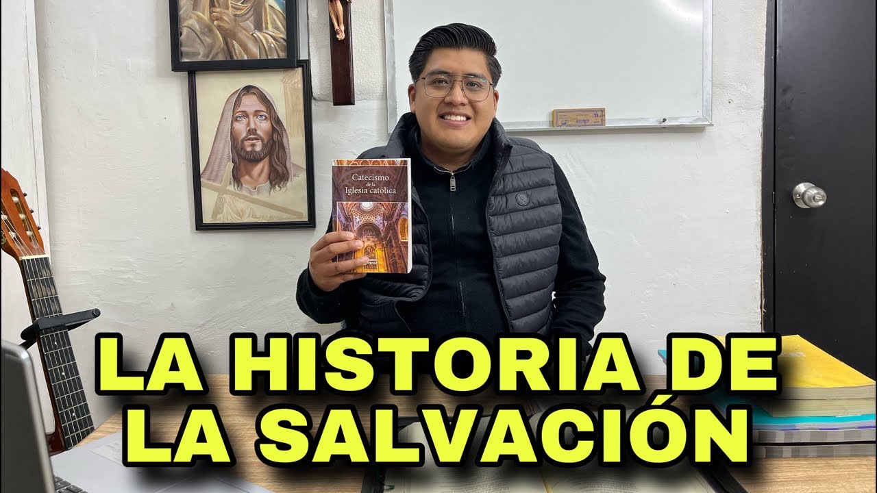 La Historia de la Salvación en el Catecismo de la Iglesia Católica