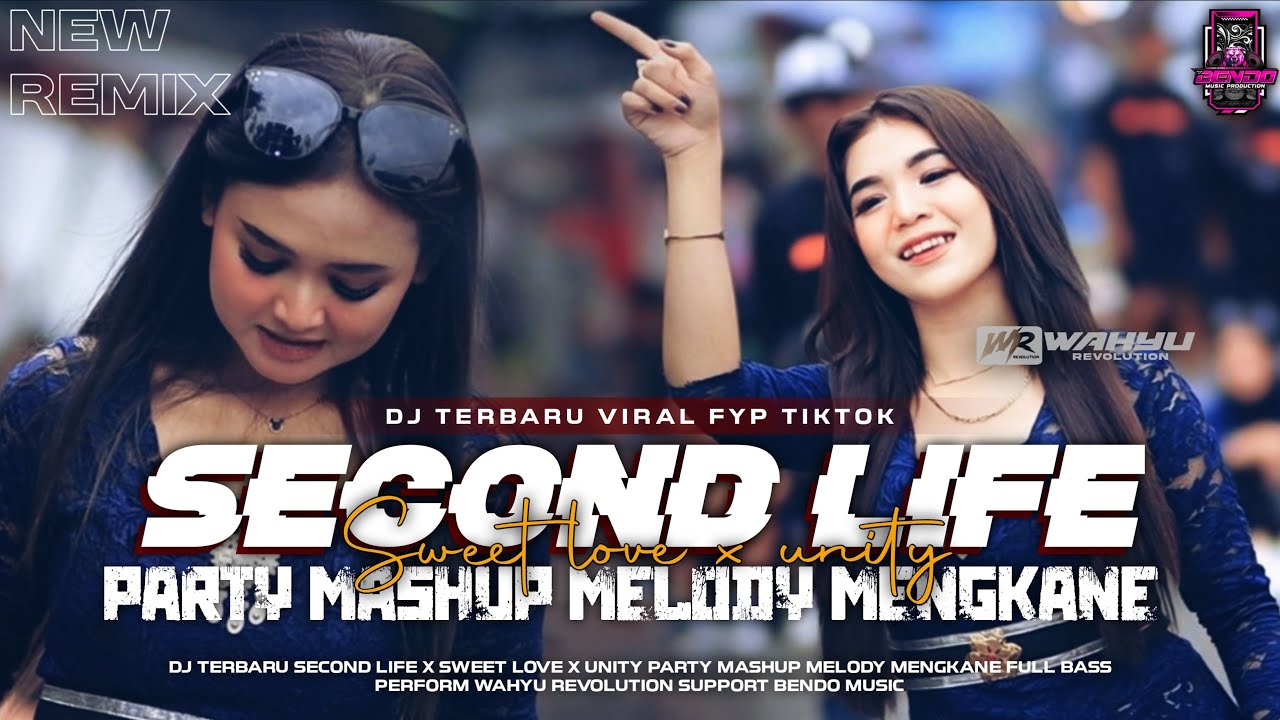 DJ SECOND LIFE X SWEET LOVE PARTY MASHUP MELODY MENGKANE ‼️ NEW VIRAL VIRAL FYP TIK TOK