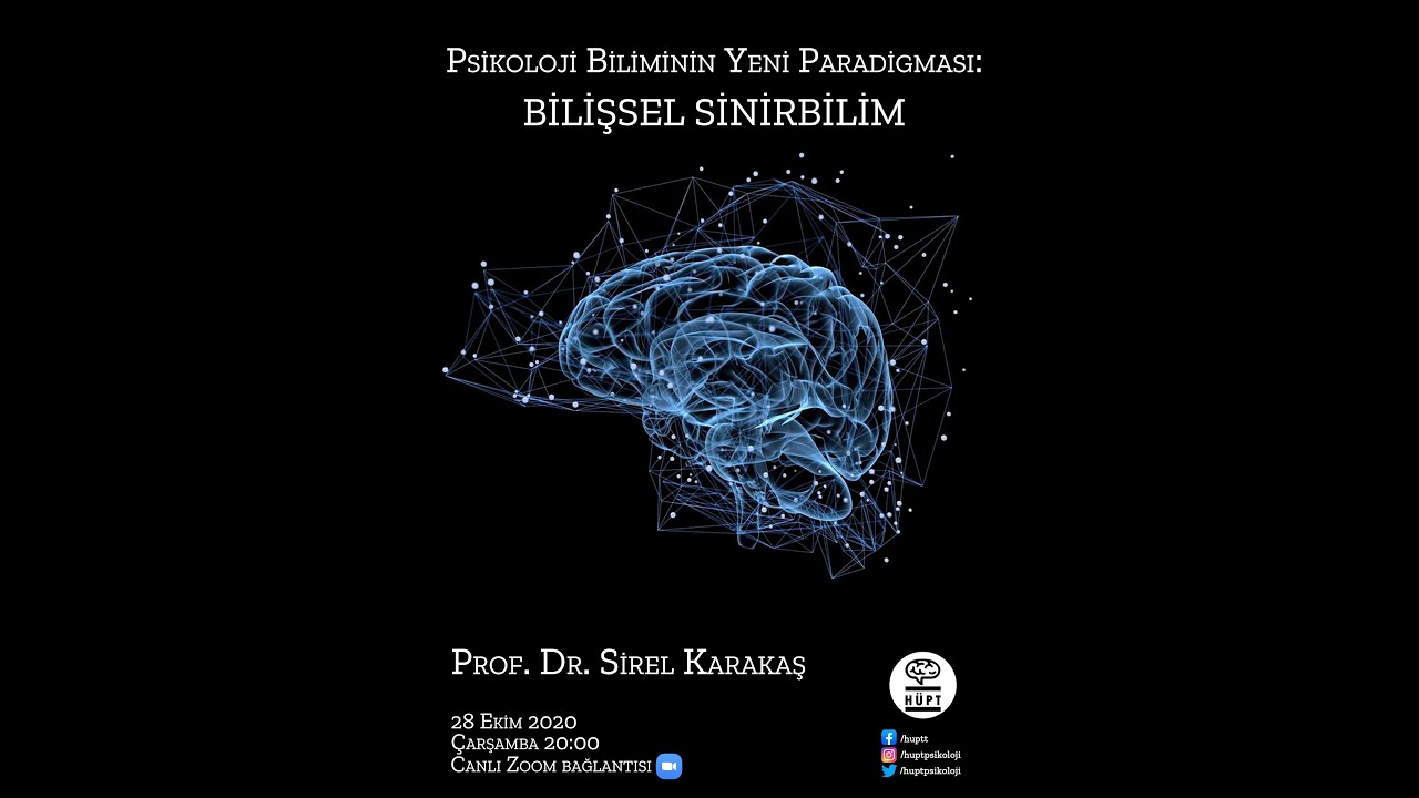 H&uuml;pt Seminer | Psikoloji Biliminin Yeni Paradigması: Bilişsel Sinirbilim