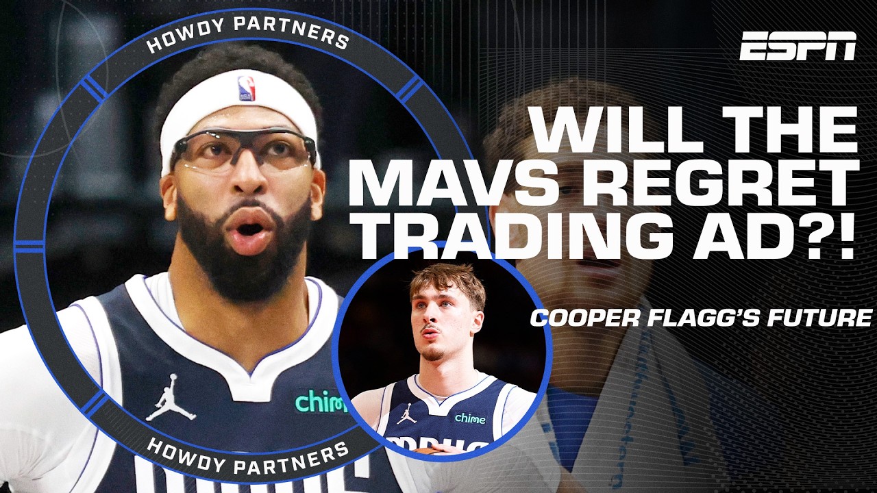 Is Cooper Flagg the right guy to lead the Mavs?! The impact of trading AD 👀 | Howdy Partners