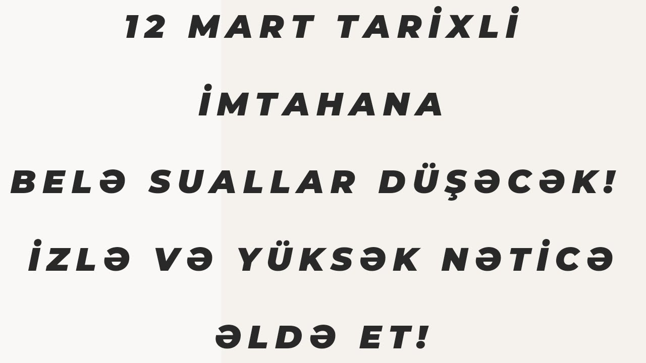 Sabah imtahana belə suallar düşəcək! 12 mart imtahana gedənlər mütləq izləsin! #buraxilisimtahani