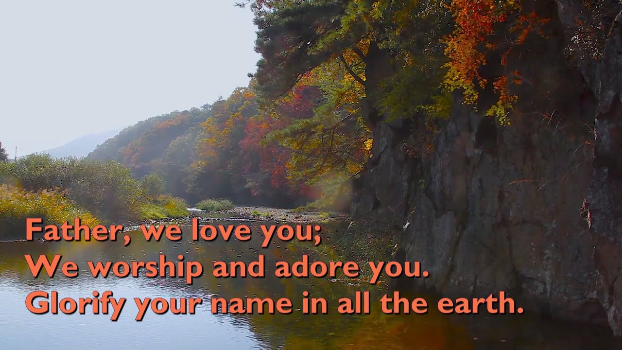 Father, We Love You (Glorify Your Name - 3vv) [with lyrics for congregations]