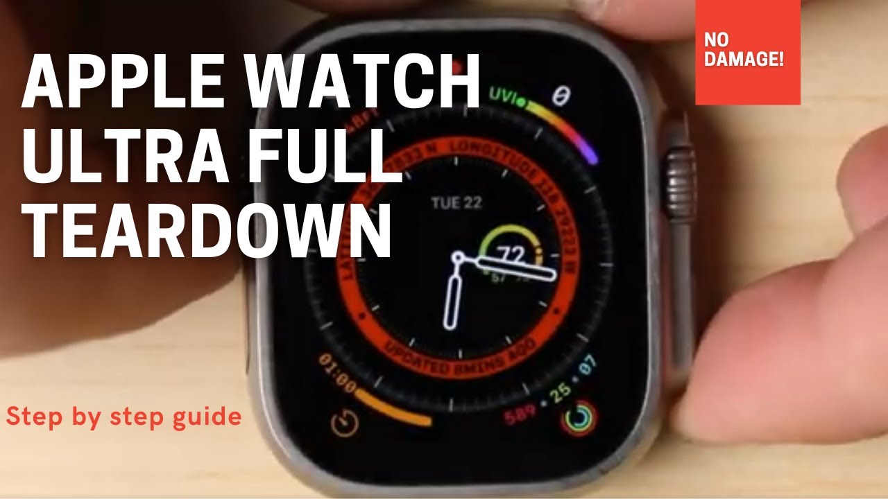 Apple Watch Ultra Teardown: Explore the Inner Workings of the Ultimate Wearable
