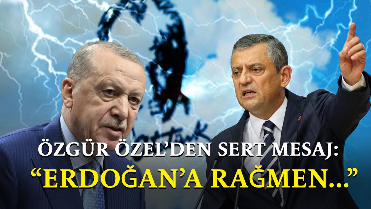 Özgür Özel’den Erdoğan’a Sert Mesaj: “Cumhur İttifakı Seçmeniyle Birlikte Yürüyoruz”