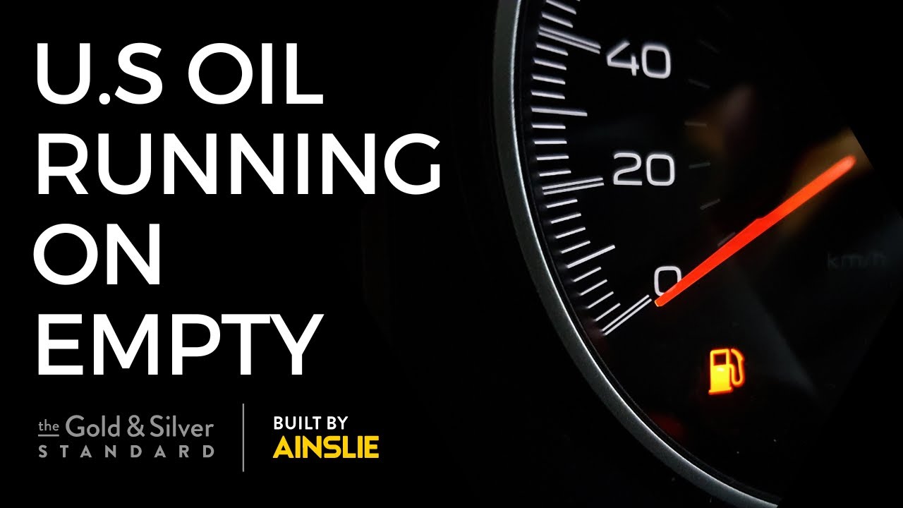 U.S Oil Running On Empty - Gold Silver Standard Insights