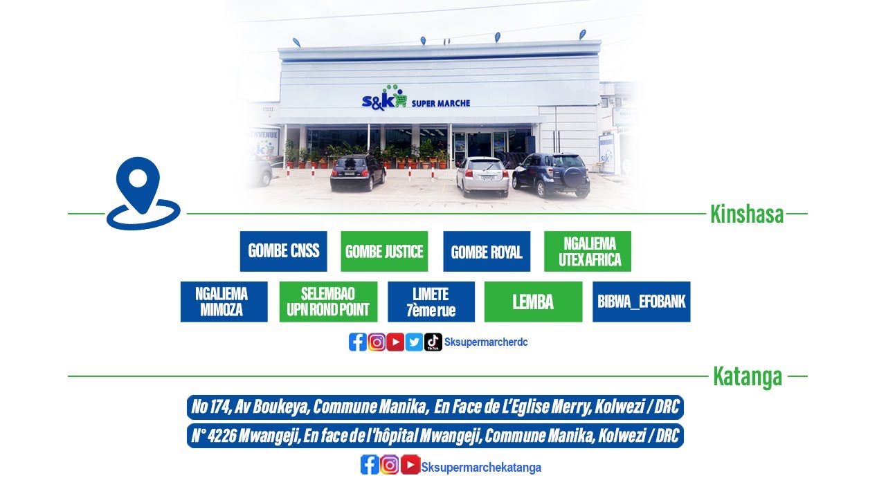 Supermarché S&K Kinshasa et Katanga|DRC