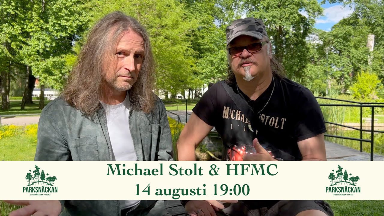 HFMC & Michael Stolt (med band) - Parksnäckan 14/8 (Promo med Michael och Hasse)
