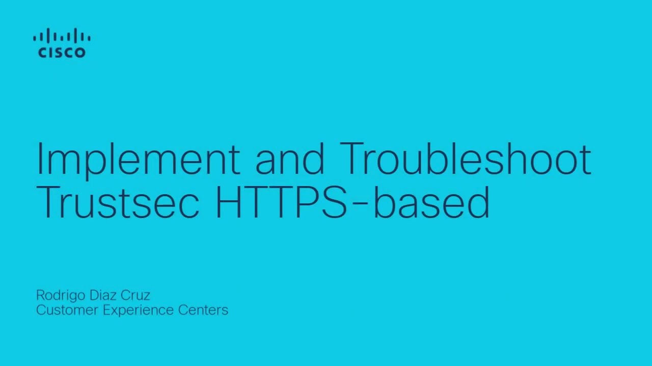 How to Implement and Troubleshoot Cisco TrustSec with HTTPS | Secure Segmentation Guide