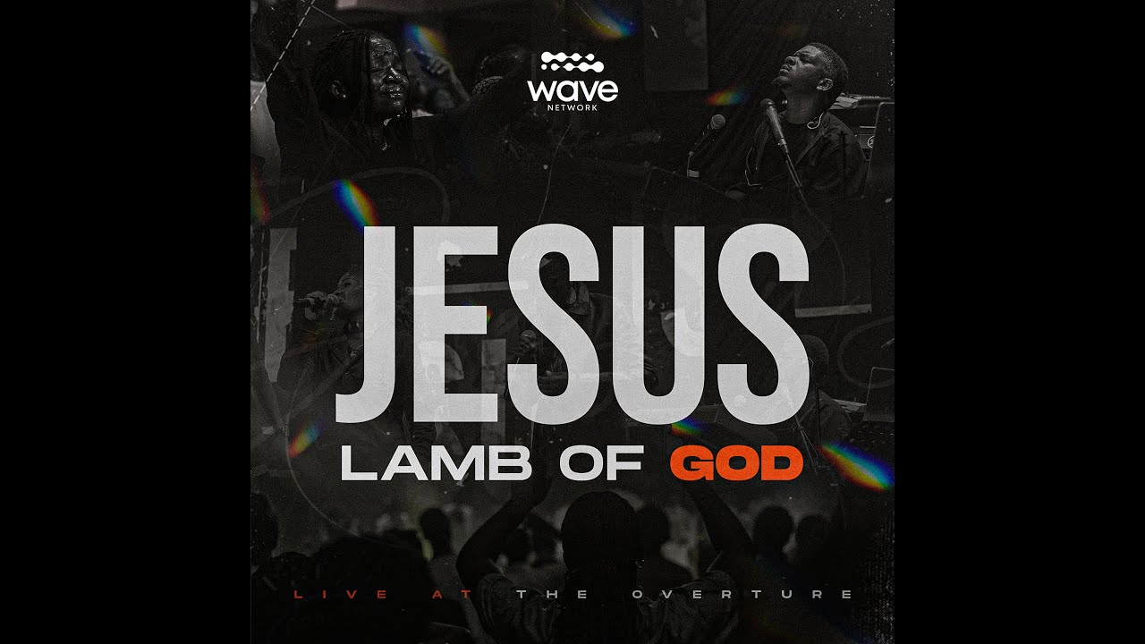 JESUS, Lamb of God - Wave Network