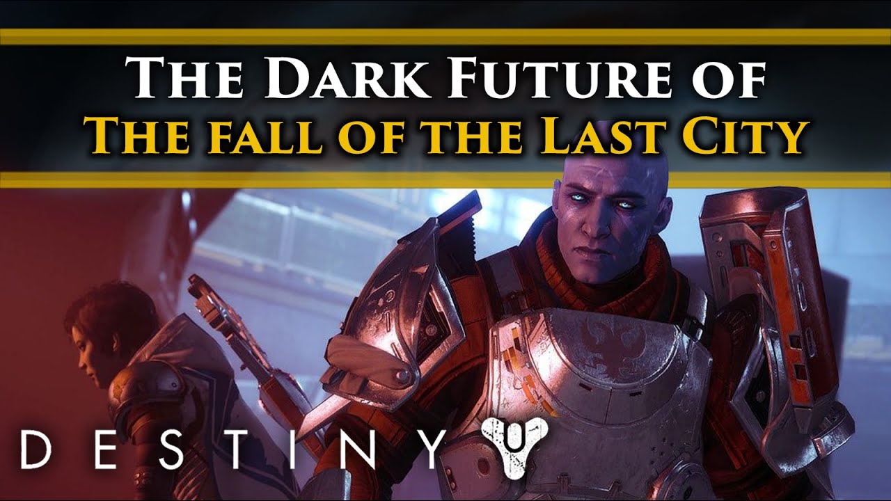 Destiny 2 Lore -  The Dark Future, where the Light loses, the City is destroyed & The Darkness wins!