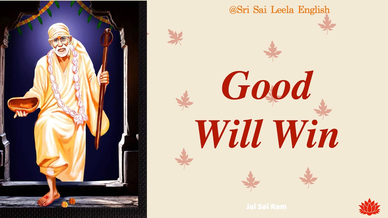 Sai Baba Message |  Good Will Win  l #saibabamessage #saibaba