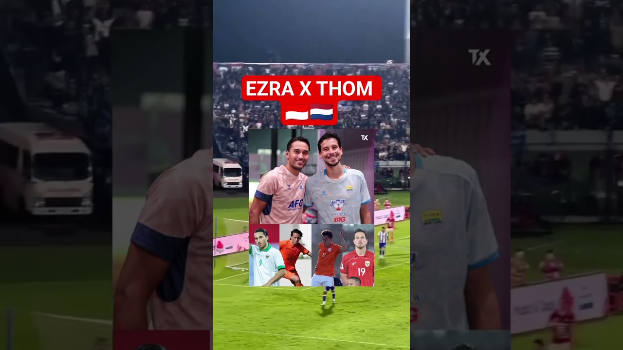 EZRA WALIAN X THOM HAYE 🇮🇩🇳🇱 