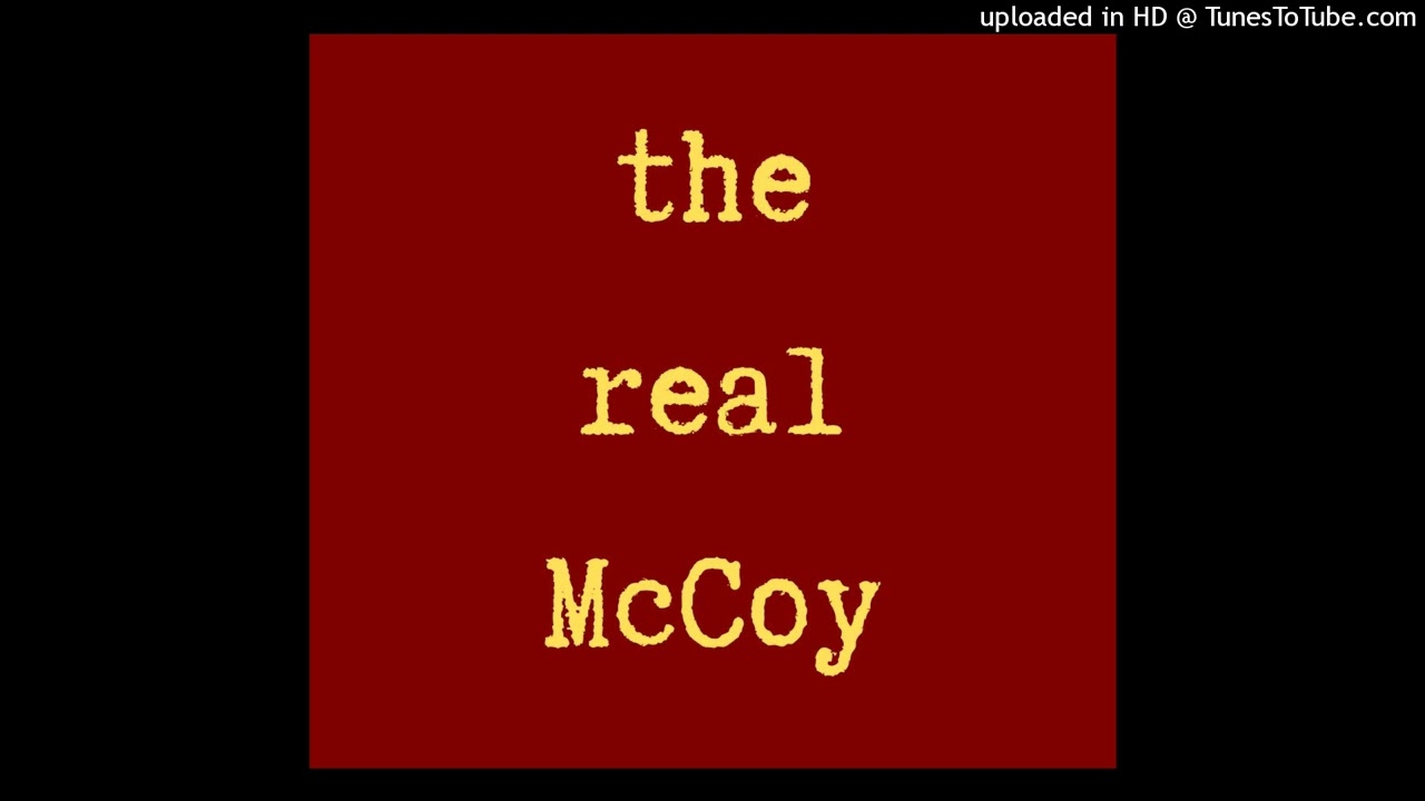 the real McCoy [audio] - Greg Cherone