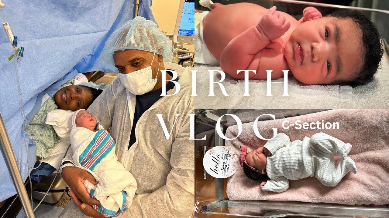 BIRTH VLOG I C- Section and Delivery at 38 Weeks *POSITIVE BIRTH EXPERIENCE*
