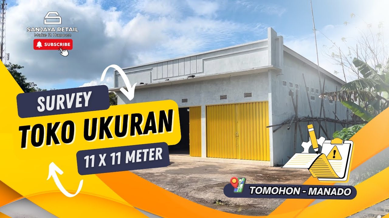 SURVEY RENCANA PEMBUATAN MINIMARKET || TOKO UKURAN 11 X 11 || TOMOHON - MANADO
