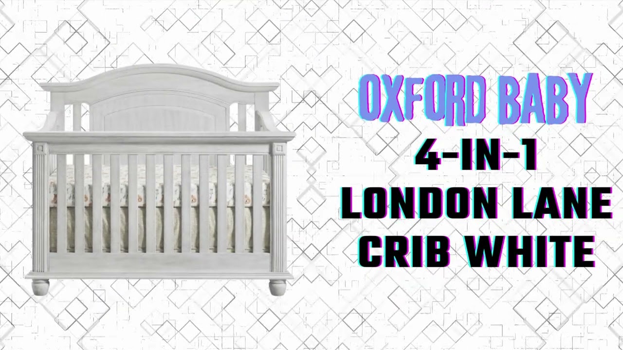 Oxford Baby London Lane 4-in-1 Convertible Crib, White | GreenGuard Gold Certified