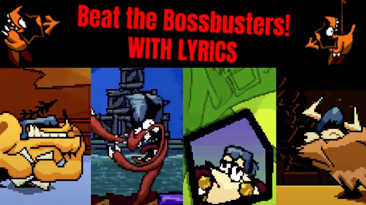 Here Comes The Bucket Brigade...Beat the Bossbusters! WITH LYRICS - ANTONBLAST