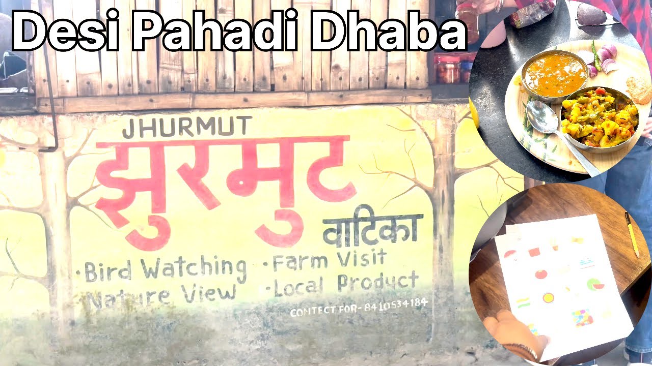 Desi Pahadi Dhaba 🏔️ | Jhurmut Shram Vatika | Authentic Mountain Food 🌿
