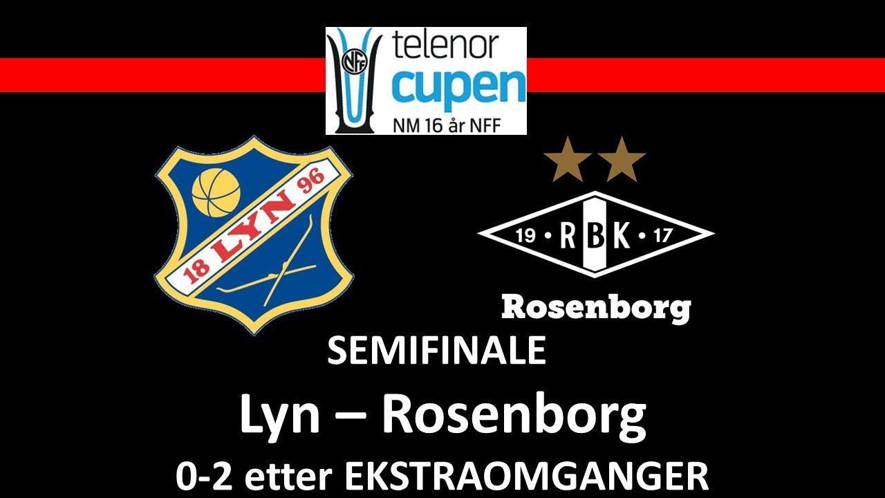 NM G16 Telenor Cup: Lyn - Rosenborg 0-0. 0-2 e.e.o HELE KAMPEN