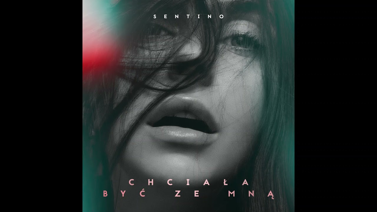 Sentino - Chciała być ze mną