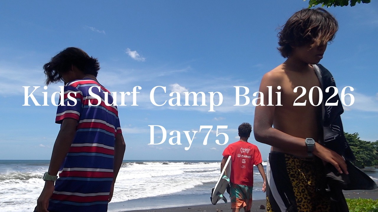 Kids Surf Camp Bali 2026 Day75