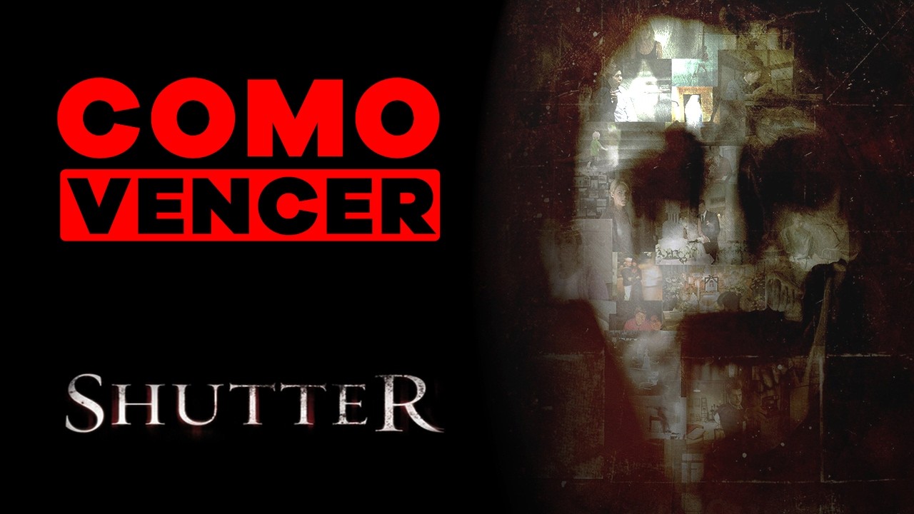 COMO VENCER: SHUTTER