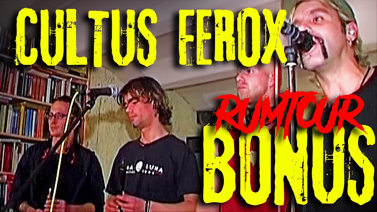 Cultus Ferox BONUS DVD RUMTOUR