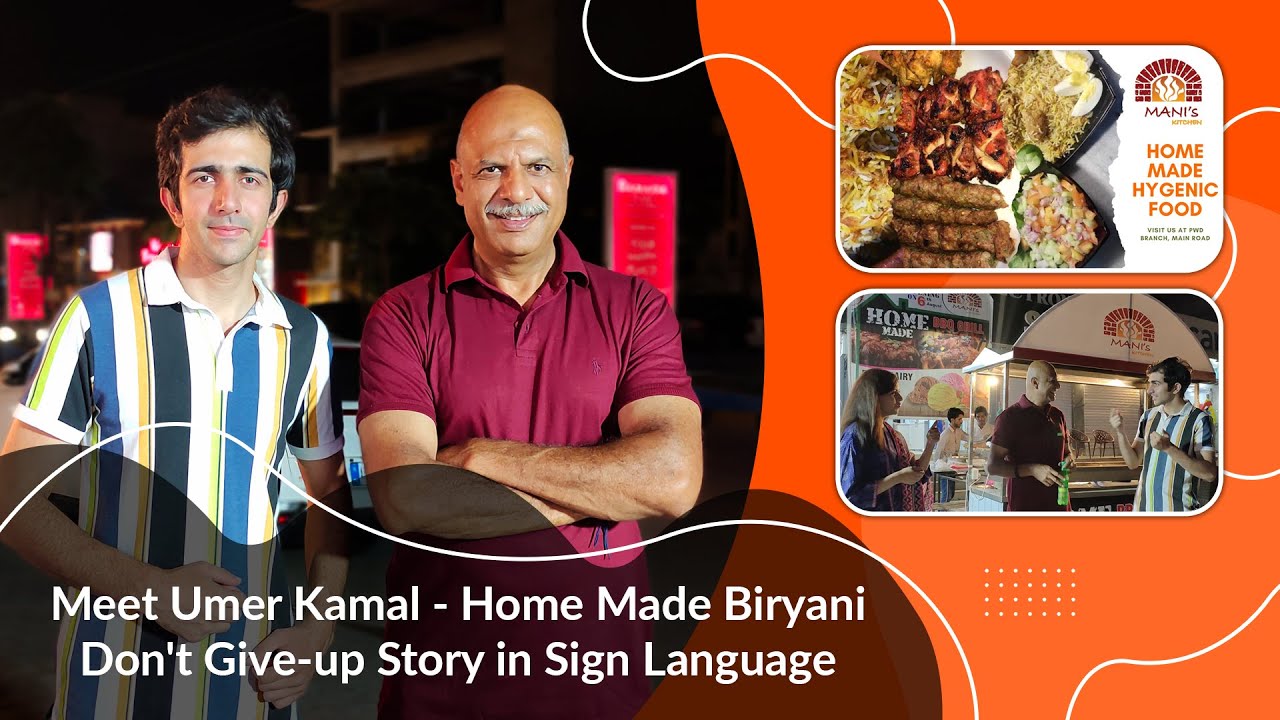 Meet Umer Kamal - Home Made Biryani | Sign Language | Deaf Vlogger