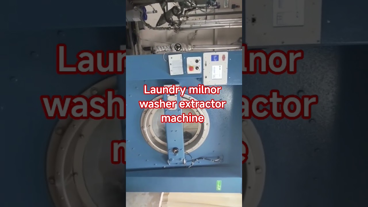 Laundry milnor washer extractor machine