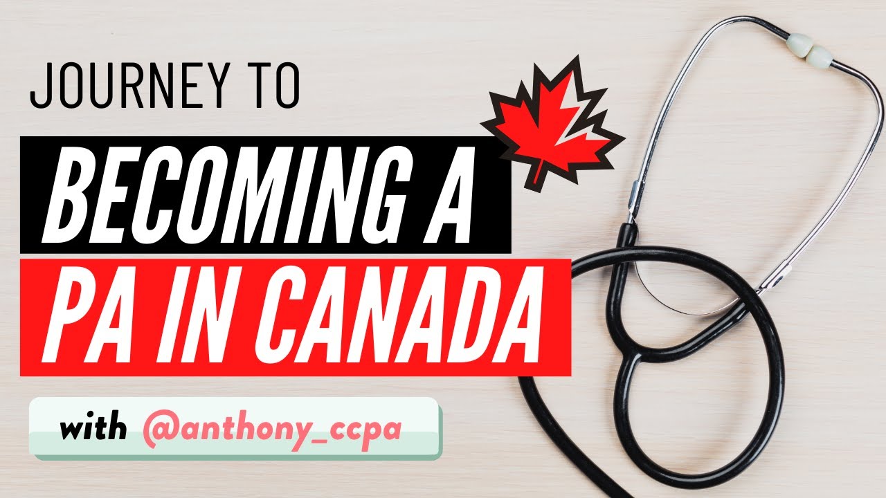 Becoming a PA in Canada - UofT PA Grad Anthony Desloges